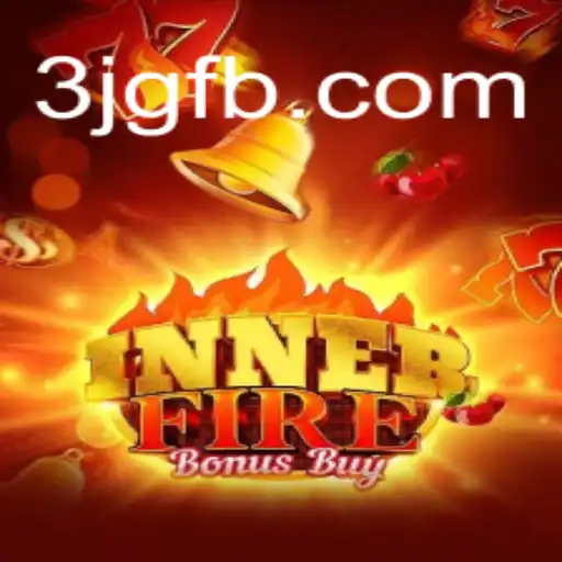 InnerFireBonusBuy: Um Mergulho no Novo Fenômeno dos Jogos de Cassino com 3JG